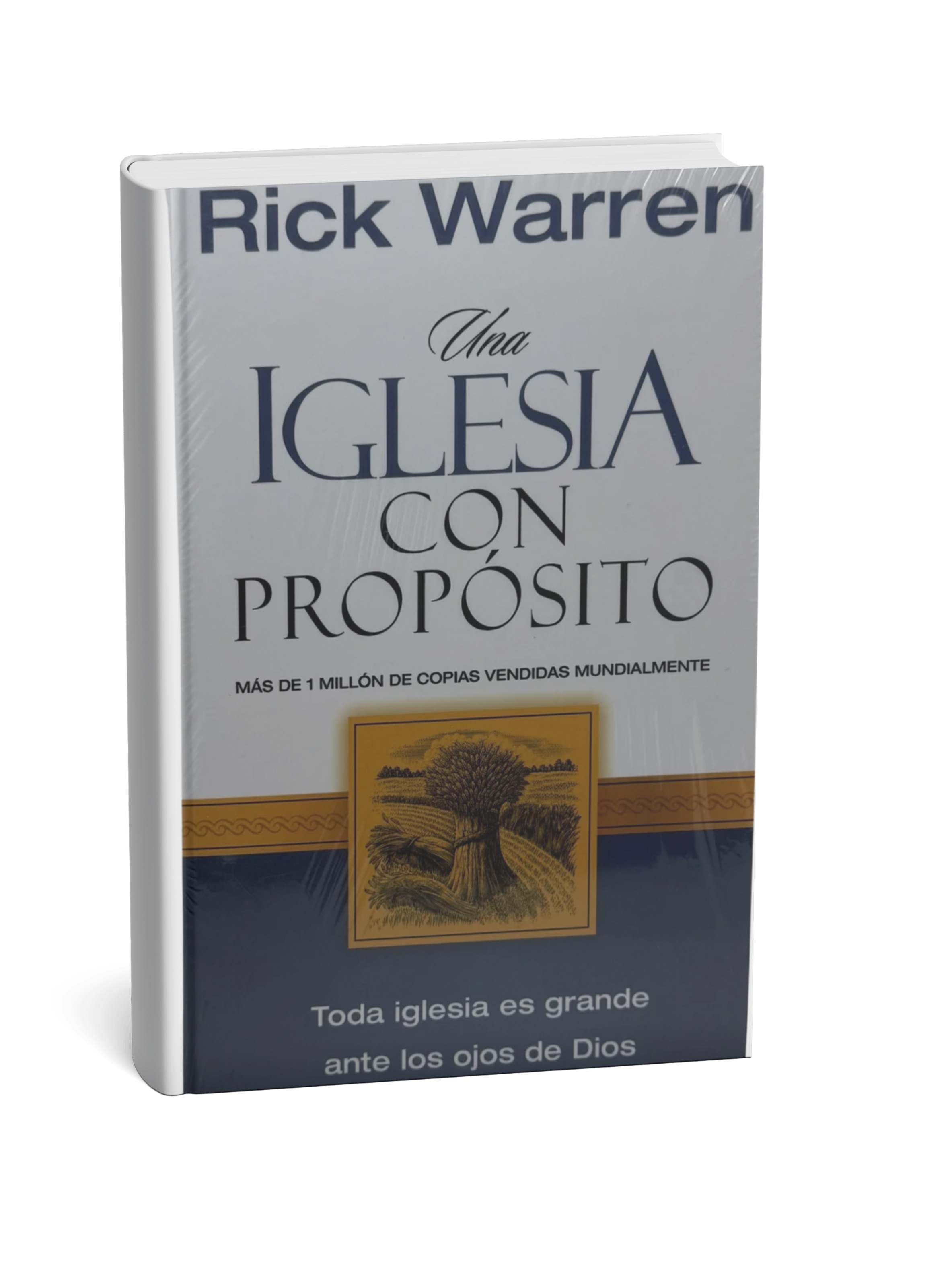 La Iglesia con Propósito | Rick Warren