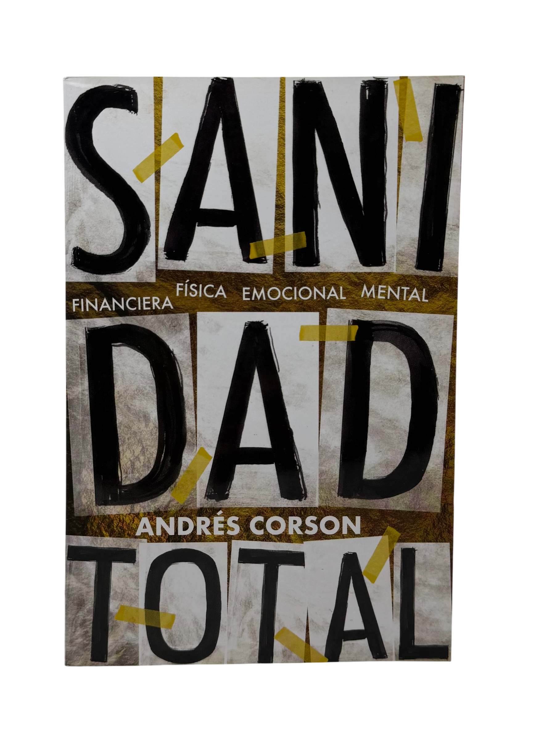 Sanidad Total Financiera - física - emocional - mental
