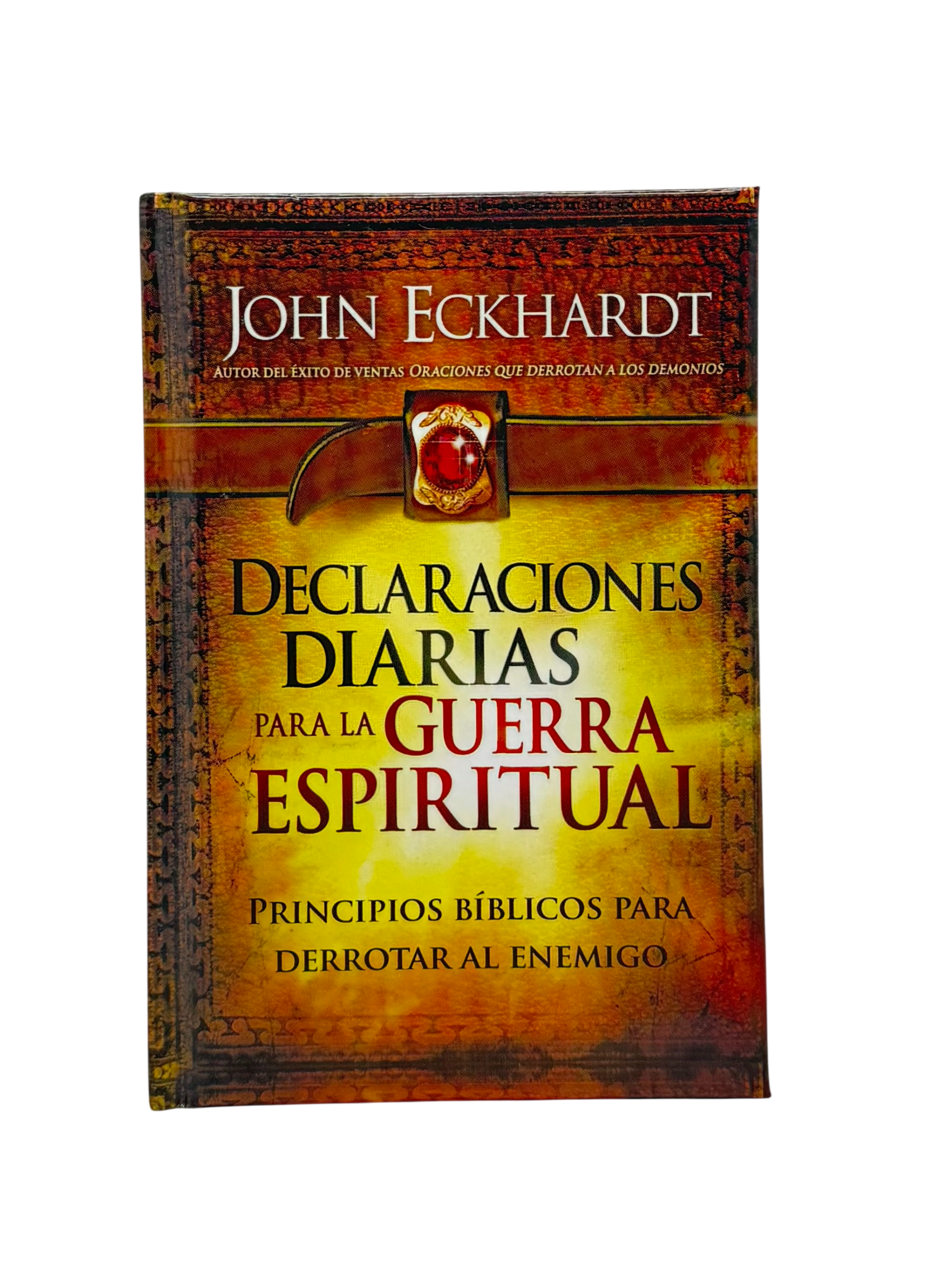 Declaraciones Diarias Para La Guerra Espiritual/Tapa Dura