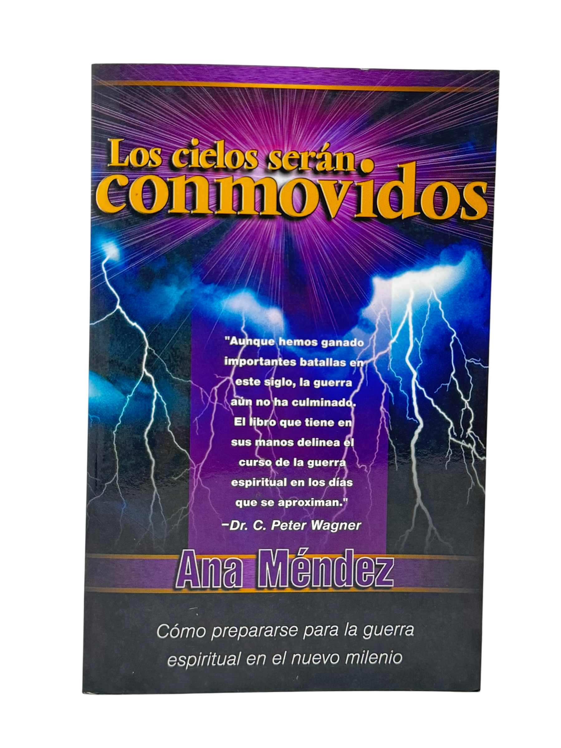 Los Cielos Serán Conmovidos