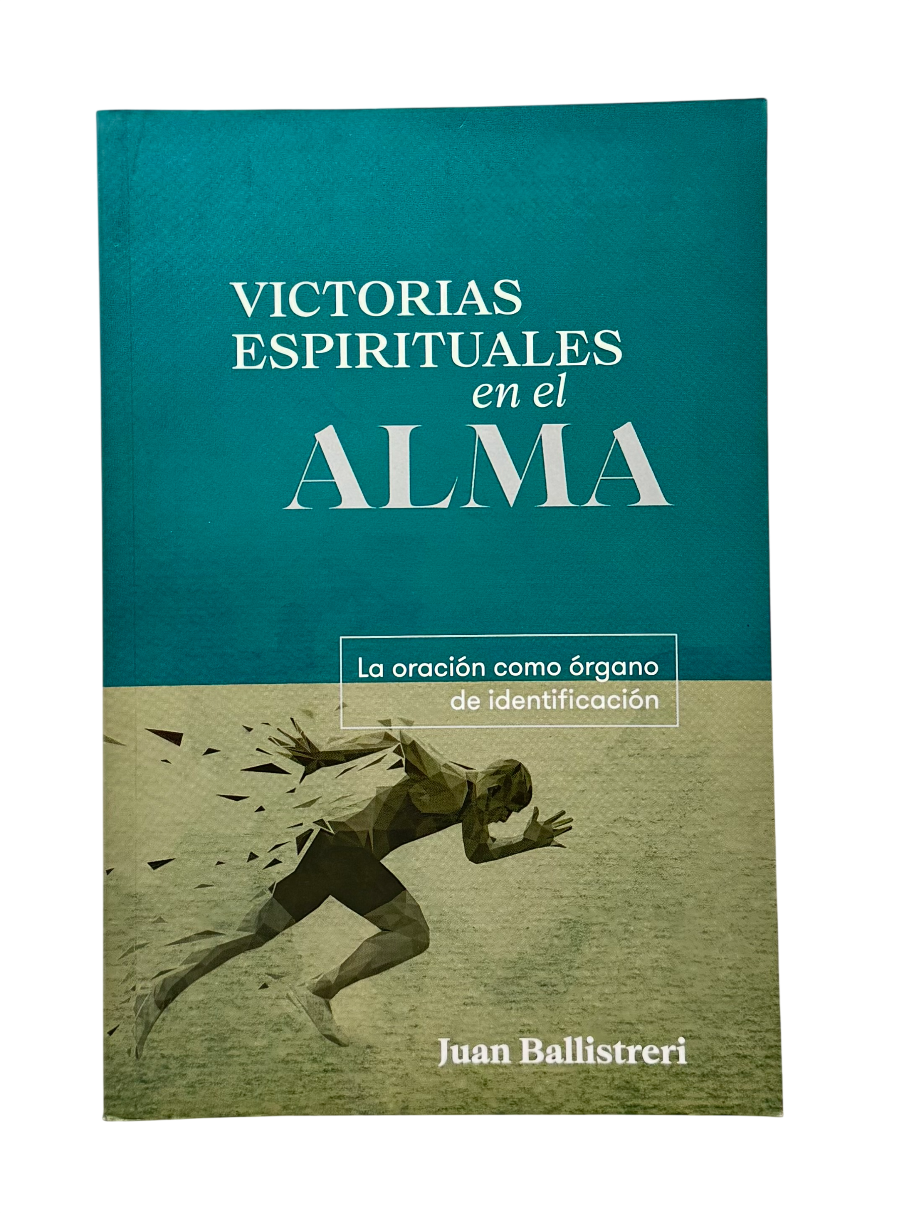 Victorias Espirituales en el Alma
