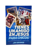 Tienes un Amigo En Jesús para Chicos