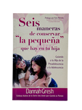 Seis maneras de conservar la pequeña que hay en tu hija