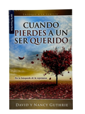 Cuando pierdes a un ser querido  En la búsqueda de la esperanza