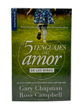 Los Cinco Lenguajes del Amor De Los Niños