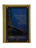 Un puente hacia tu mejor futuro