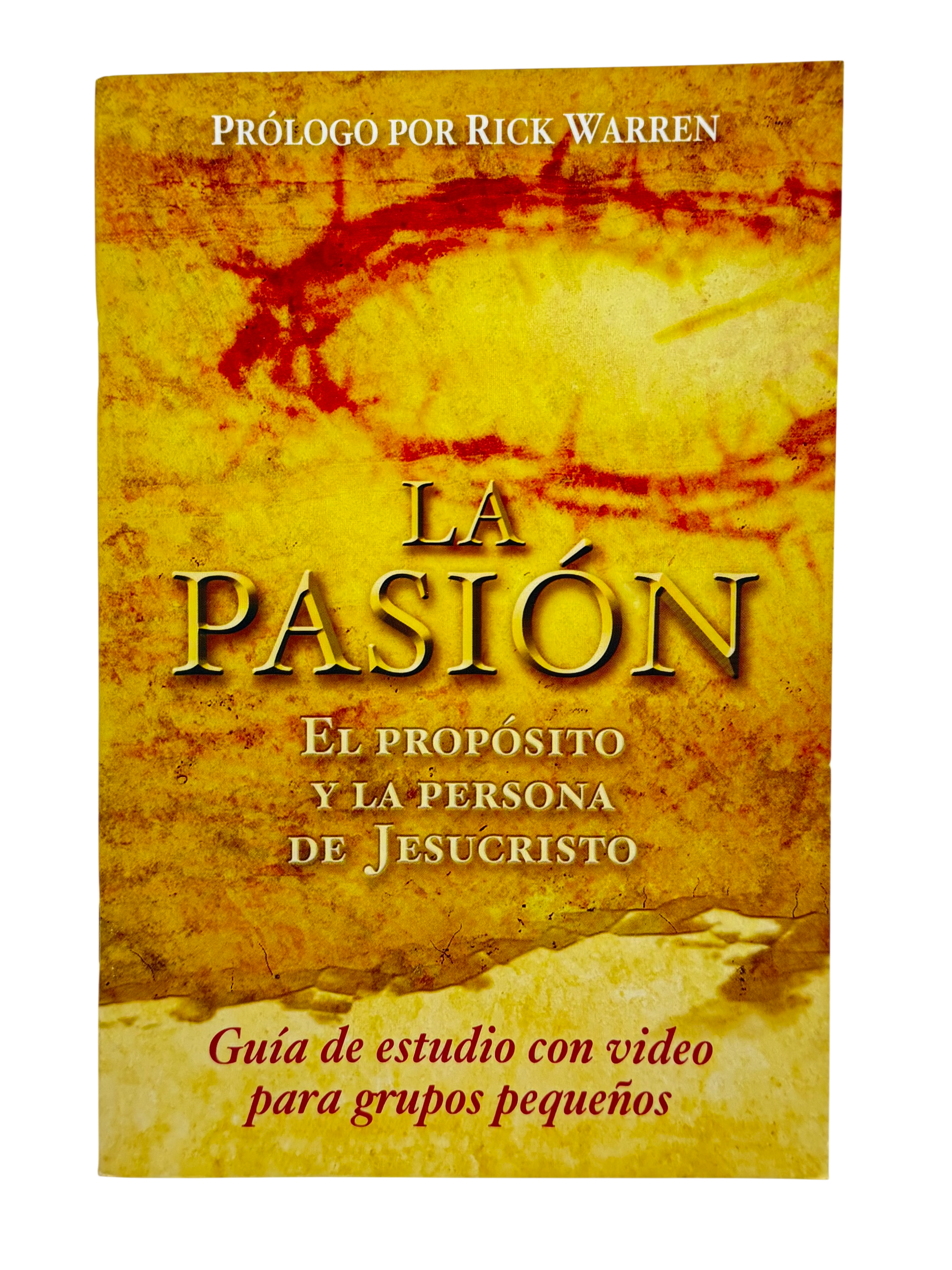 Pasion El Propósito Y La Persona De Jesucristo