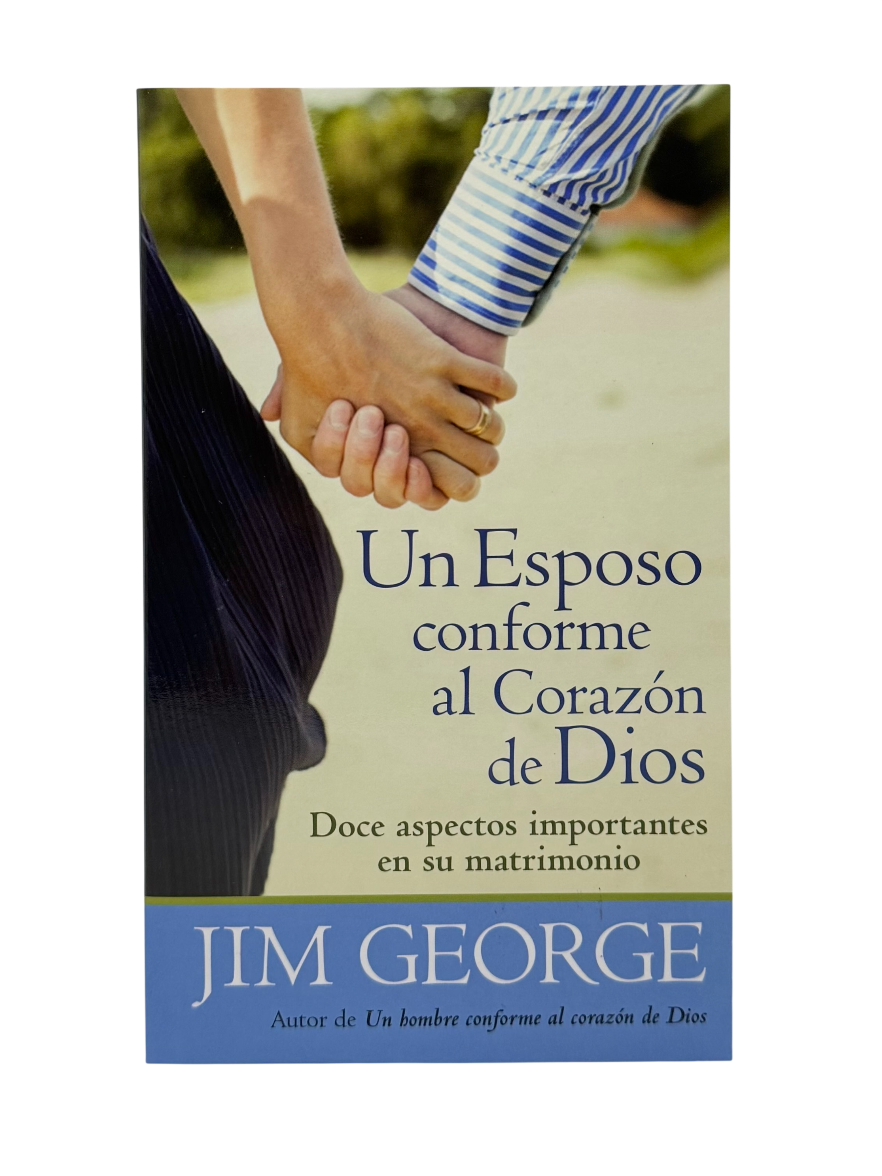 Un Esposo Conforme al Corazón de Dios