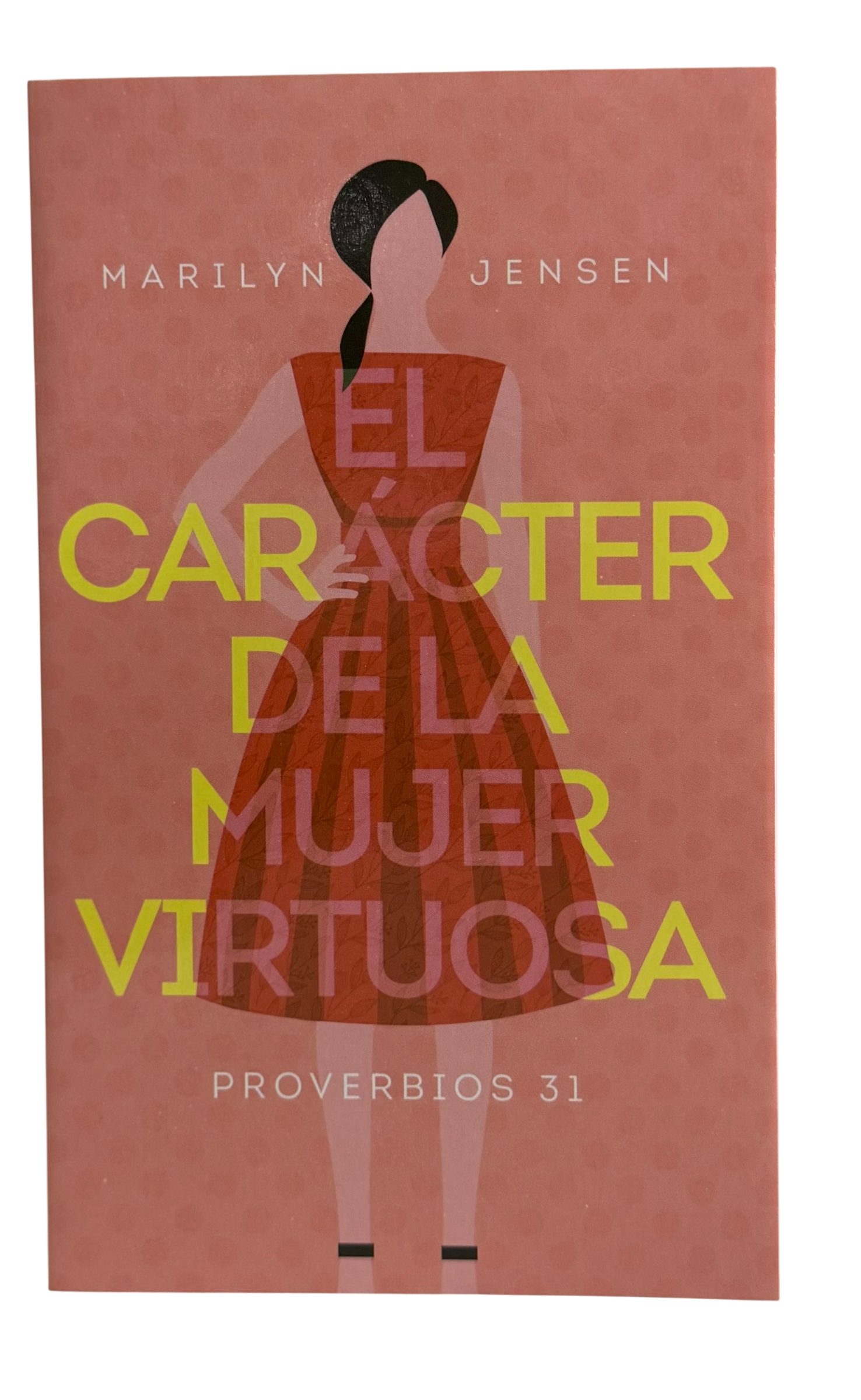 El carácter de la mujer virtuosa