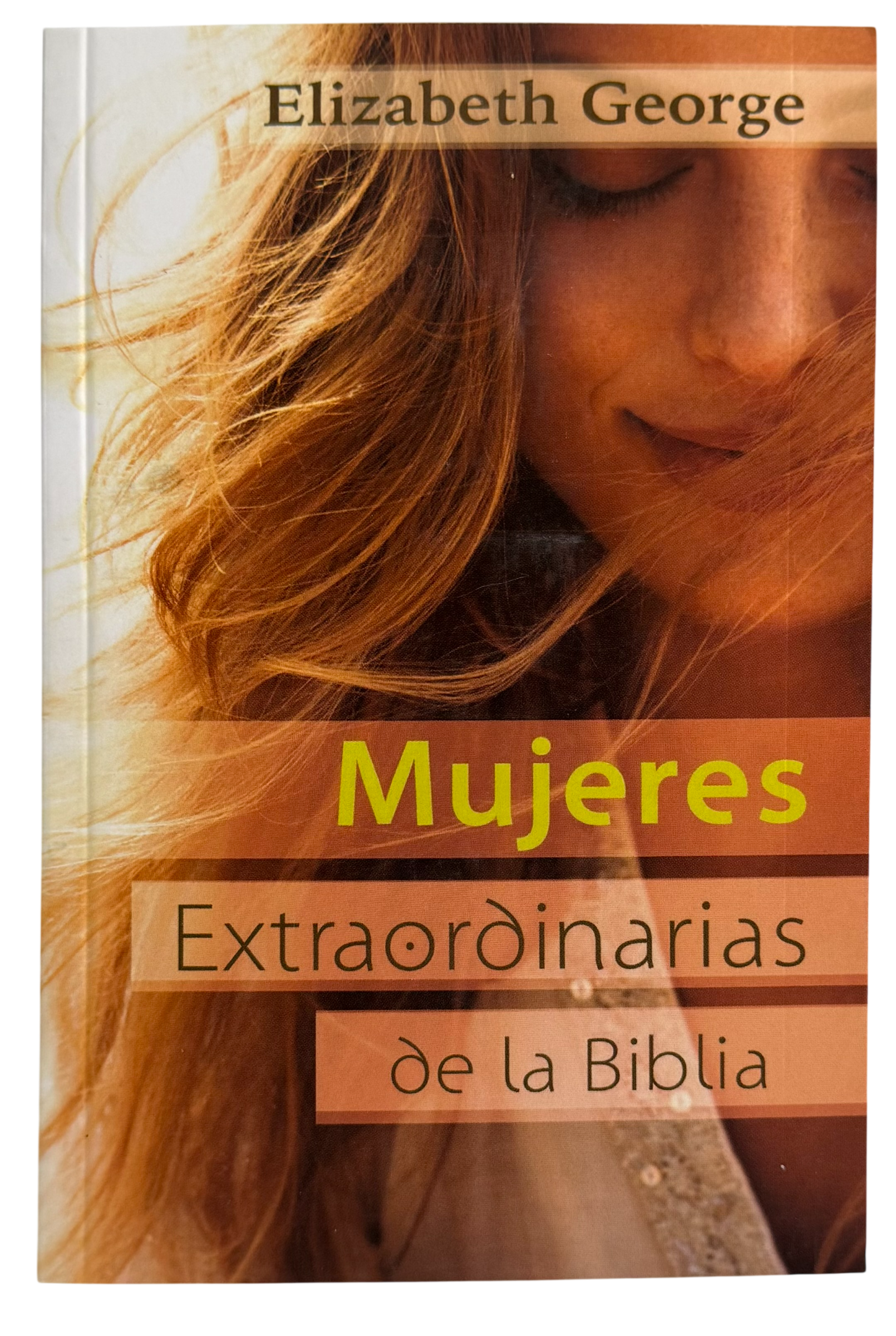 Mujeres Extraordinarias de la Biblia