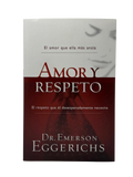 Amor y Respeto El amor que ella más ansía /El respeto que él desesperadamente necesita