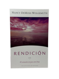Rendición El Corazón en paz con Dios
