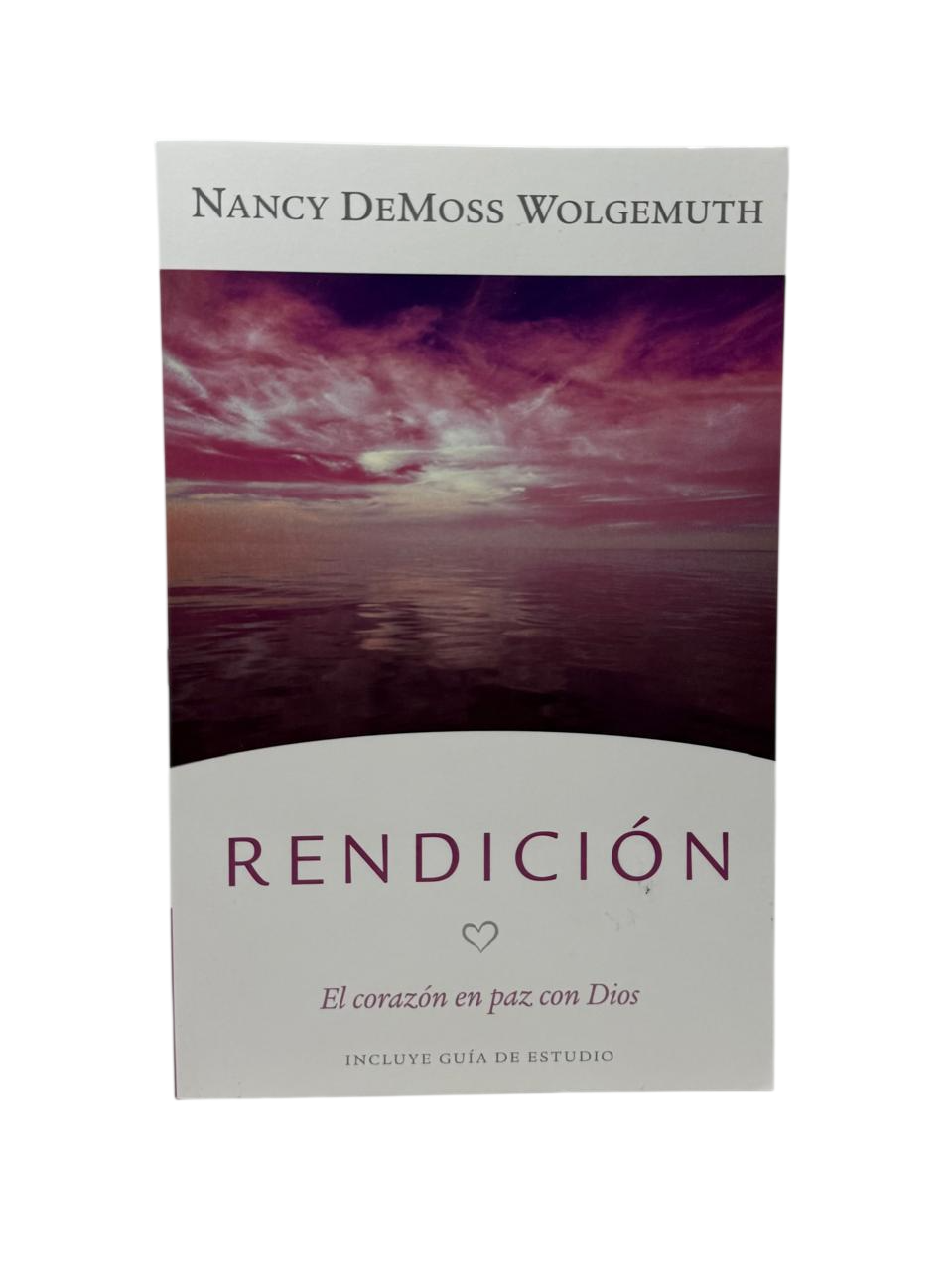 Rendición El Corazón en paz con Dios