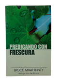 Predicando con frescura