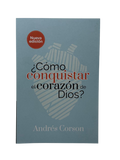 ¿Cómo conquistar el corazón de Dios?